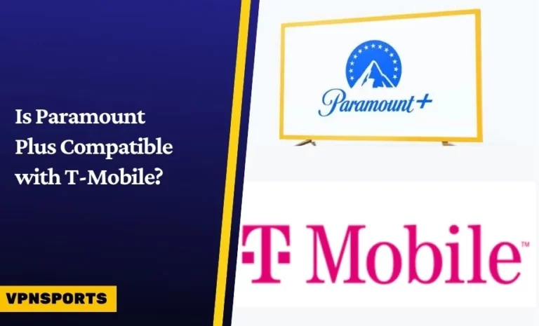 Is Paramount Plus Compatible with T-Mobile?